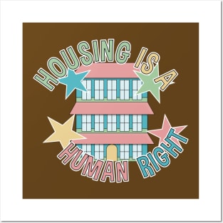 Housing Is A Human Right Posters and Art